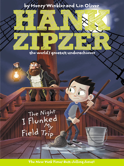 Title details for The Night I Flunked My Field Trip by Henry Winkler - Available